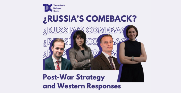 Приєднуйтесь до онлайн-дискусії: Повернення Росії? Післявоєнна стратегія та відповіді Заходу